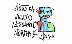 visto da vicino nessuno è normale