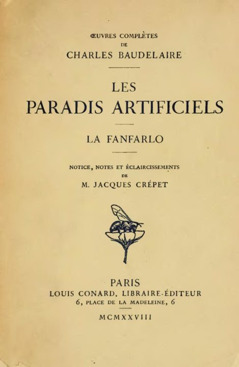 Nei “Paradisi artificiali” di Baudelaire: sostanze stupefacenti in rapporto con l’arte